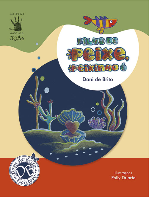 Filho de Peixe, Peixinho é