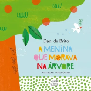 A menina que morava na árvore